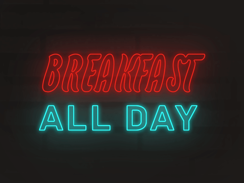 Breakfast All Day design lettering neon typography