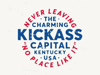 Kentucky Kicks Ass design shirt t shirt texture type typography