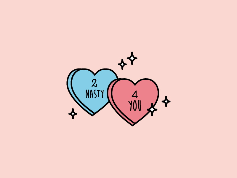 N A S T Y candy galentine hearts nasty valentine women