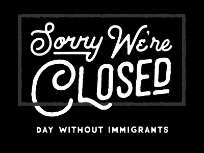 Sorry We're Closed closed resist sign