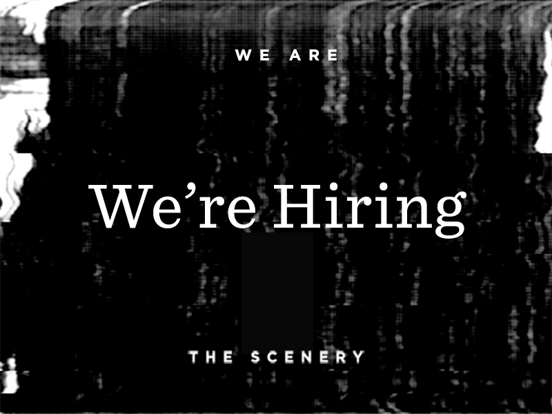 We're Hiring. employment glitch money salary scenery sentinel work