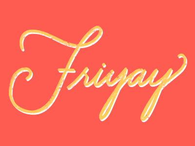 Friyay friday lettering type