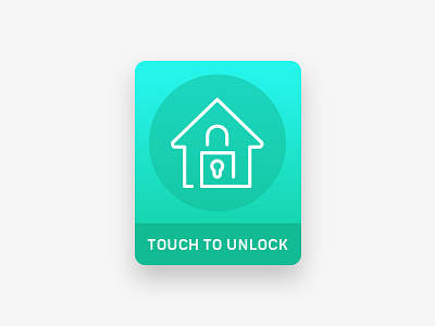 Touch To Unlock action button design experience home interface lock login logout password unlock user