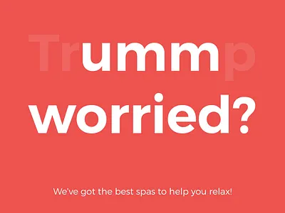Spa advertisement america creative graphic design india jaspreet singh mohindra relax salon spa trump typography usa