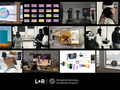 L+R Emerging Technology Accelerator Program augmented reality luxury retail spatial computing virtual reality