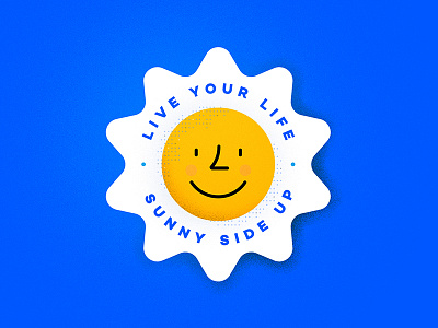 Sunny Side Up friday illustration positive vibes