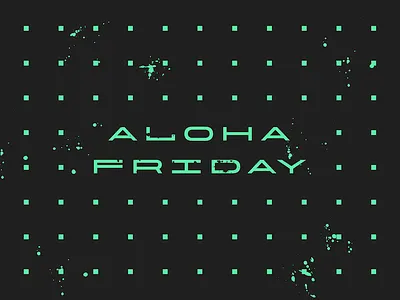 Aloha Friday - 02242016 aloha friday green hawaii seafoam typography vector