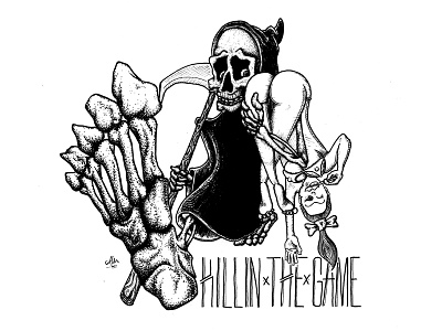 Killin The Game black and white hand lettering ink lowbrow san diego stipple