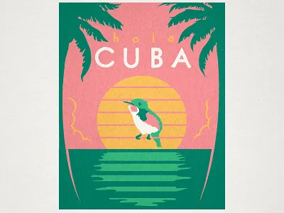 Hola Cuba cuba hummingbird illustration sunset travel vintage