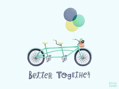 Better Together balloon bike flowers friendship handlettering illustration illustrator lettering spring tandem tandembike together