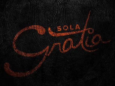 Sola Gratia gold gratia lettering logo sketch sola