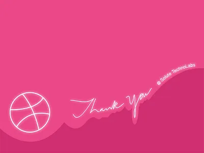 Thank You Dribble And Solute Technolabs thankyou