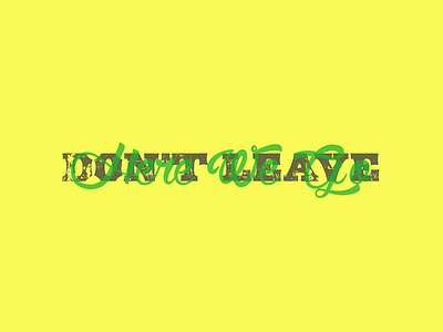 DHOENRTE LWEEAGVOE david schwartz illustration language mixed modern overlay pattern simple treatment type typography words