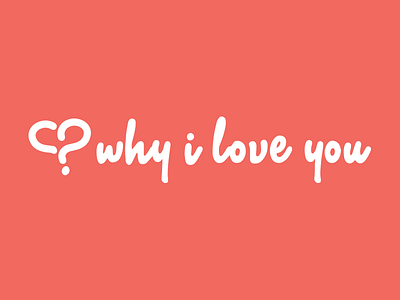 Why I Love You web app logo app branding foxio identity logo