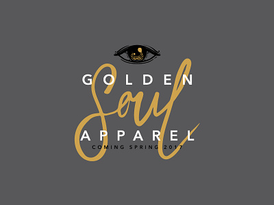 Golden Soul Apparel // Logo Revision design eye font graphic handwritten illustration logo script