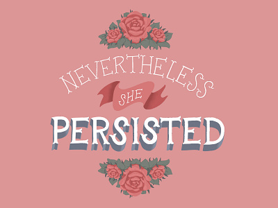 Nevertheless feminism floral hand lettering lettering motivation pink quote typography women