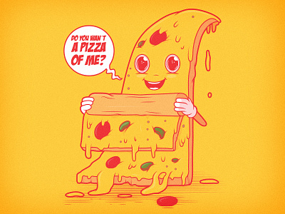 Pizza Of Me art cartoon character colors comics cool design graphic poster shirt vector