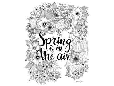 Spring Is In The Air black drawing floral flowers illustration lettering monochrome spring typography