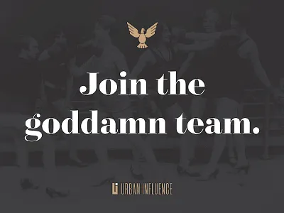 Join the goddamn team. art director design hiring interactive interwebs packaging team ui urban influence ux web web design