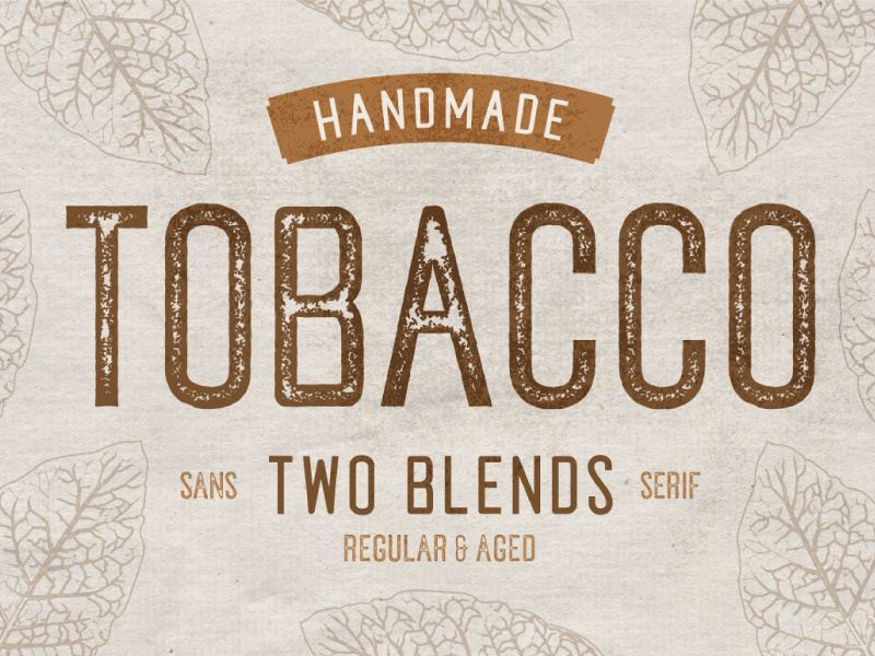 Example of Tobacco Typeface - Two Tasty Blends
