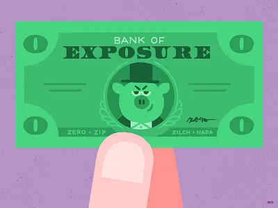 Exposure Kills bill business dollar exposure freelance green invoice money pay pig