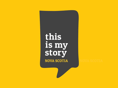 This is my story Nova Scotia animated awareness campaign canada culture design gif interdisciplinary logo nova scotia nscad university