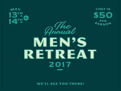 Men's Retreat 2017 annual event invite lettering logo men retreat typography