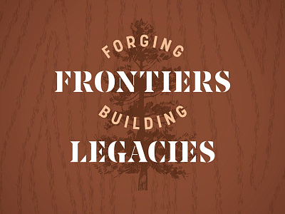 Forging Frontiers Headline editorial evergreen headline pine refined rustic stencil tree typography woodgrain woods