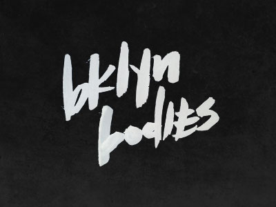 Brooklyn Bodies brush lettering fashion typography