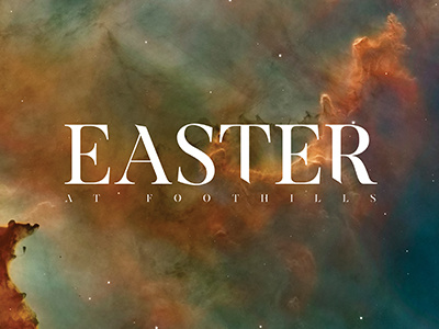 Example of Easter Theme for Foothills Church