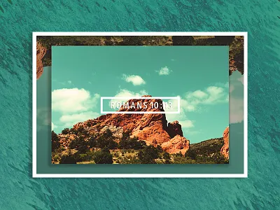 Romans 10:13 bible god mountains photo poster verse