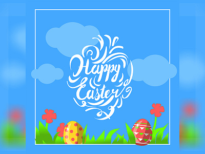 Happy Easter calligraphy banner calligraphy easter egg flowers font hand handlettering lettering postcard summer vector