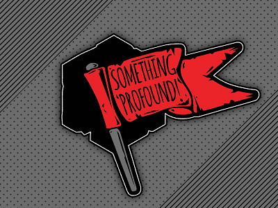 Something Profound first flag profound something sticker