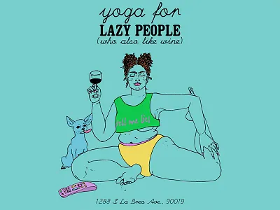 Yoga For Lazy People chihuahua digital illustration poster turquoise wine yoga