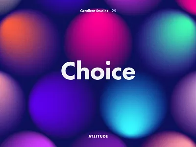 Gradient Studies: Choice circle color geometry gradient minimalism pattern simplicity typography vector