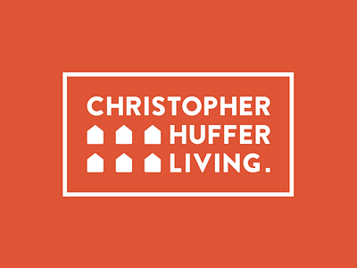 Logo for Christopher Huffer Living branding brandon grotesque lifestyle brand logo real estate realtor