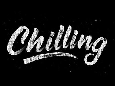 Chilling lettering