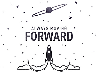 Always Moving Forward nasa planet progress rocket scifi space