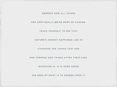 born of change - Marcus Aurelius change font gotham happiness marcus aurelius philosophy poster quote seed stoicism typography