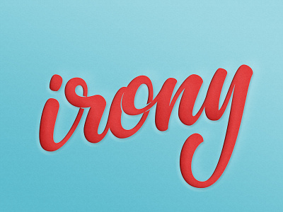 Irony calligraphy handlettering irony paper practice tutorial type