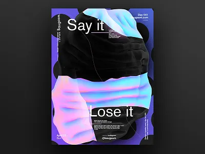 Baugasm Day 041 a poster every day baugasm daily poster graphic design iridescent poster