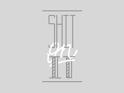 Shit On It typography