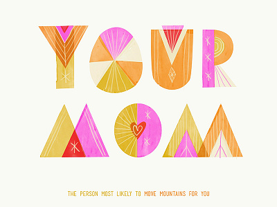 Your Mom 3 handlettering lettering mom type watercolor