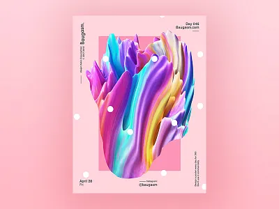 Day 046 a poster every day baugasm daily poster graphic design iridescent poster
