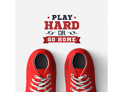 Play hard or go home adventure badge converse grunge keds logo travel trip typography vintage