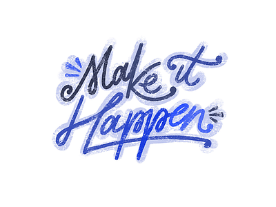 Make It Happen hand lettering lettering letters procreate purple script typography