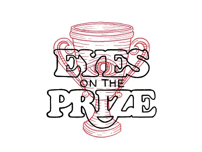 Eyes on the Prize drawing hand lettering illustration lettering
