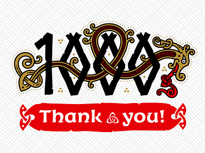 1000 Followers 1000 1k celtic follower snake thanks