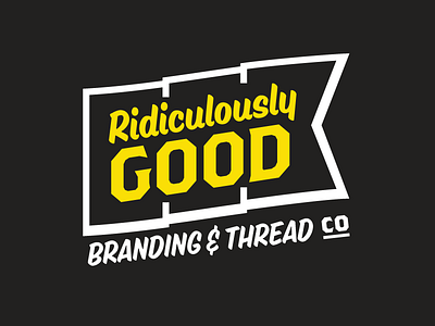 Ridiculously Good Branding & Thread Co. apparel black brand branding business design flag logo marketing shirt t shirt threads