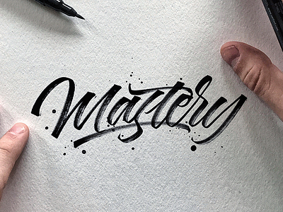 Mastery brush script brushpen calligraphy custom type hand lettering hand made type lettering script type typography